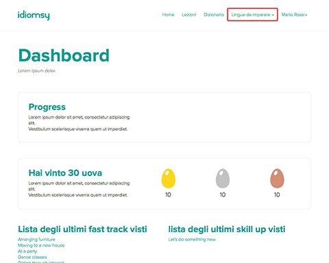  Having chosen the language and level you can start studying. Now go to the lessons. You can choose to change the language or level at any time. Click on Languages to learn from Dashboard.